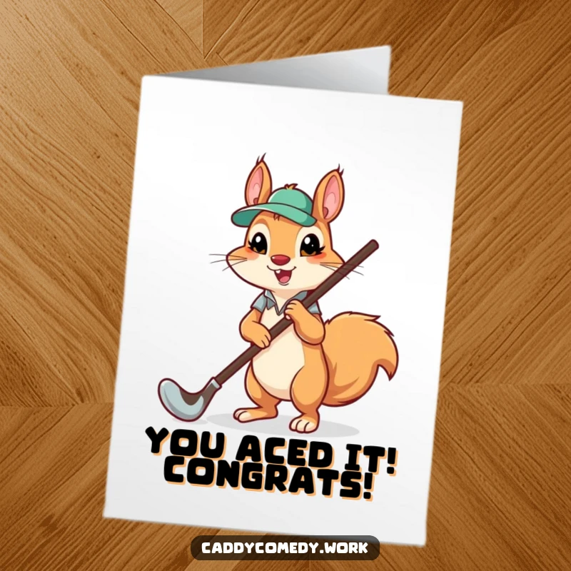 Funny Free Printable Congrats Card: Squirrel caddying a giant golf club, celebrating a golfing victory, print at home.